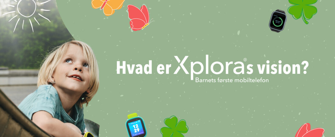 Hvad er Xploras vision